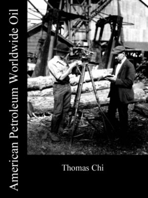 cover image of American Petroleum Worldwide Oil